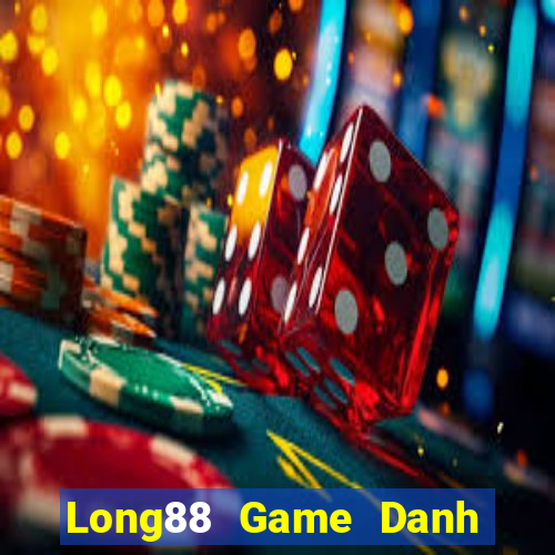 Long88 Game Danh Bai 3C