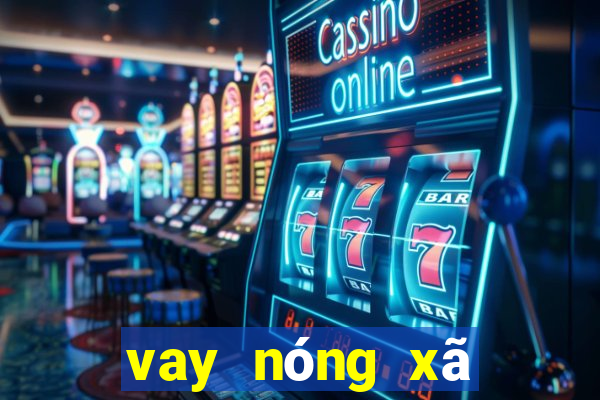 vay nóng xã hội đen