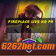 fireplace live hd pro