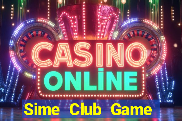 Sime Club Game Bài Casino