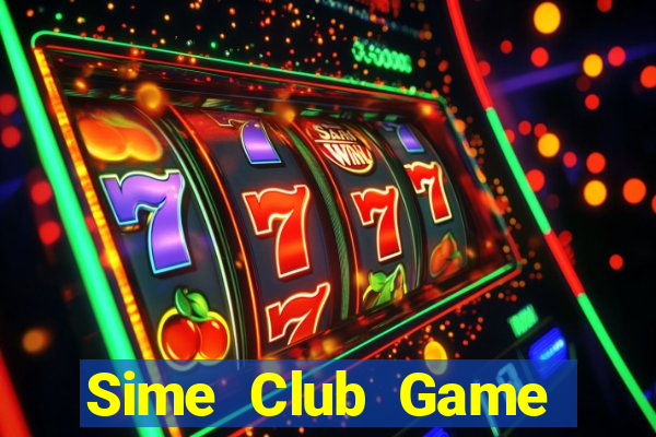 Sime Club Game Bài Casino