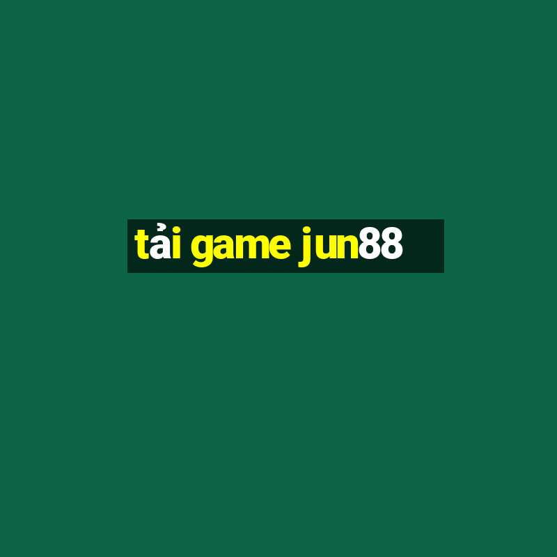 tải game jun88