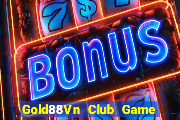 Gold88Vn Club Game Bài 52 Club