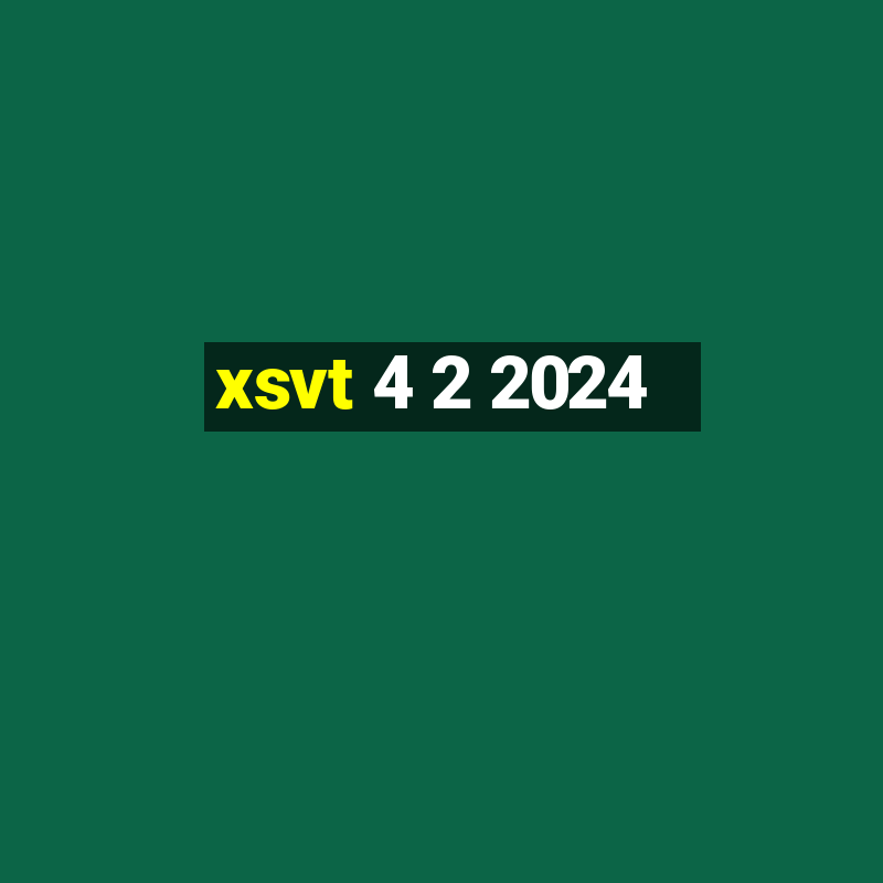 xsvt 4 2 2024