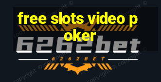 free slots video poker