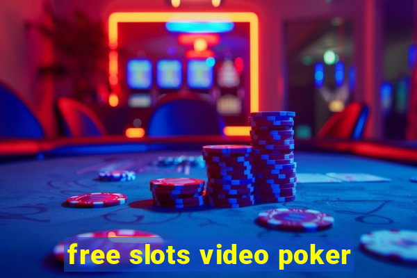 free slots video poker