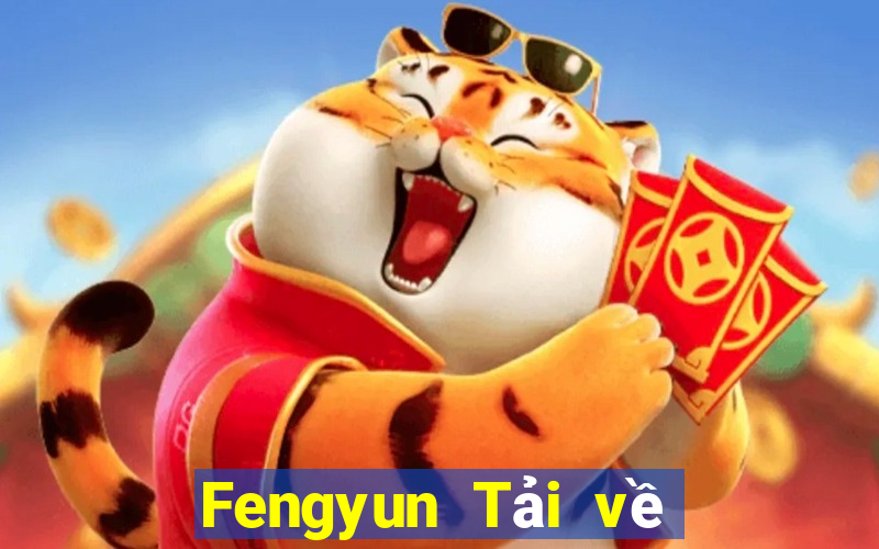 Fengyun Tải về chính thức