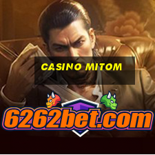 Casino Mitom