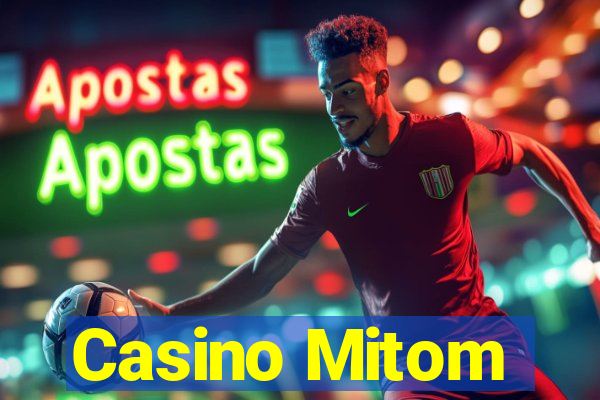 Casino Mitom