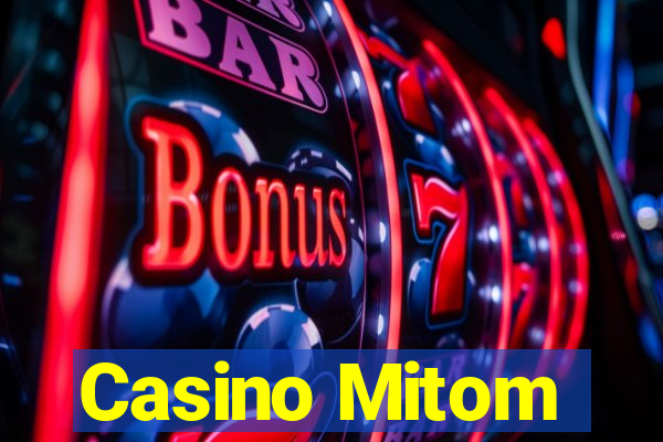 Casino Mitom