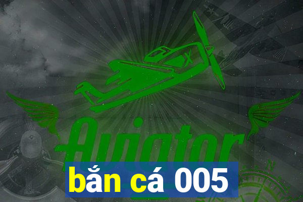 bắn cá 005