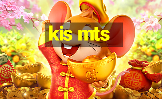 kis mts