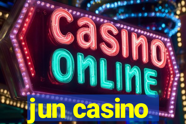 jun casino