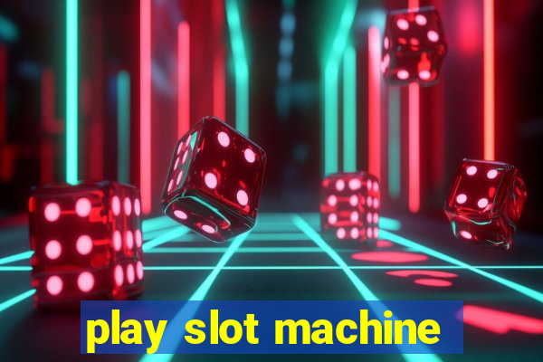 play slot machine