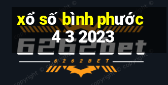 xổ số bình phước 4 3 2023