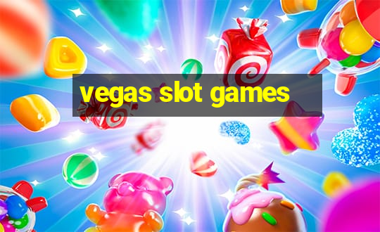 vegas slot games