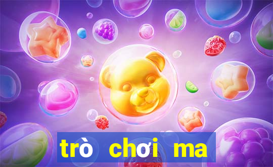 trò chơi ma quỷ chân thực