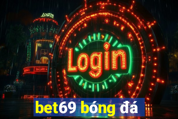 bet69 bóng đá