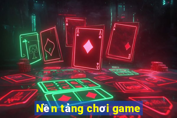 Nền tảng chơi game