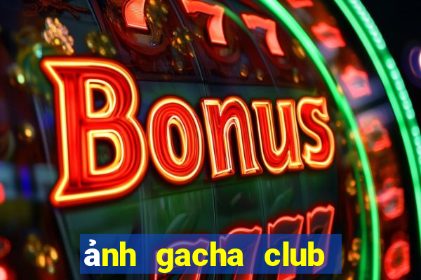 ảnh gacha club ngầu nữ