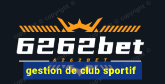 gestion de club sportif