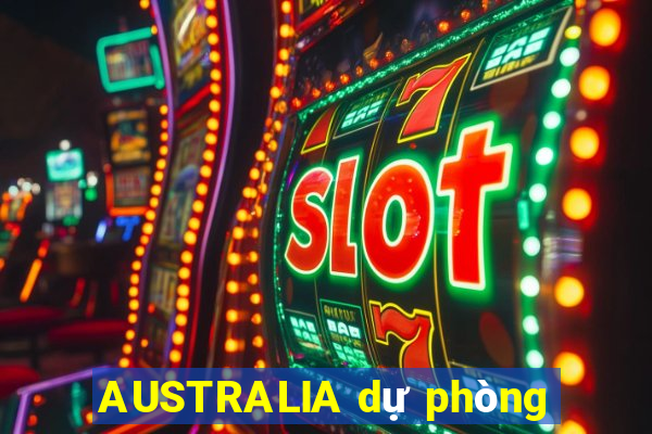 AUSTRALIA dự phòng