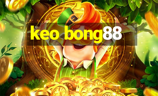 keo bong88