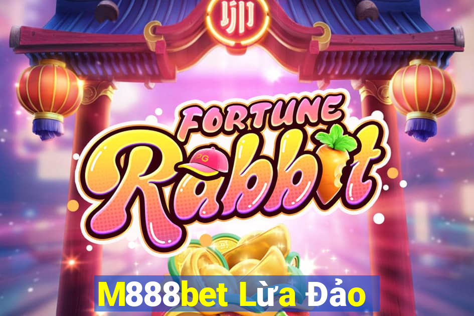 M888bet Lừa Đảo