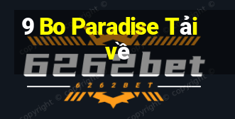 9 Bo Paradise Tải về