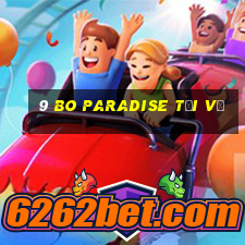 9 Bo Paradise Tải về