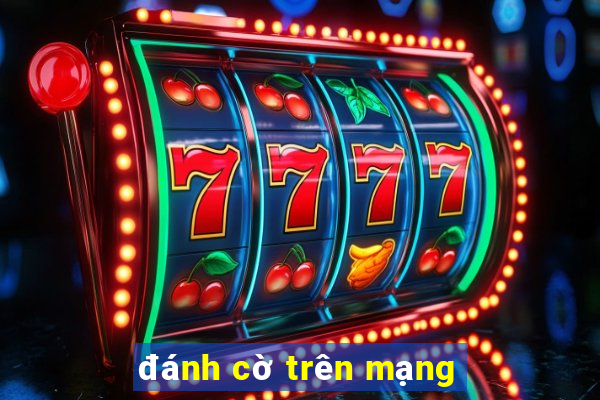 đánh cờ trên mạng