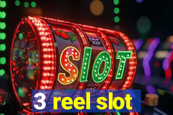 3 reel slot