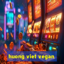 huong viet vegan