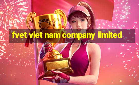 fvet viet nam company limited