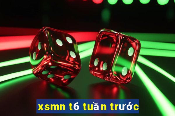 xsmn t6 tuần trước