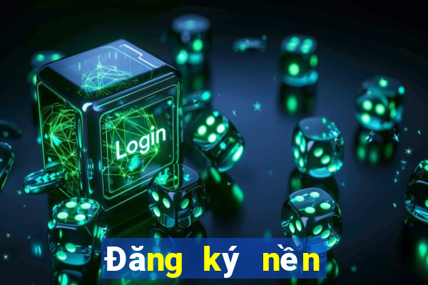 Đăng ký nền tảng xổ số blOG