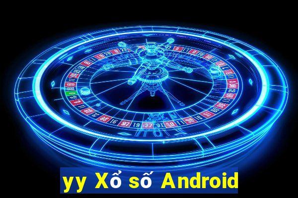 yy Xổ số Android