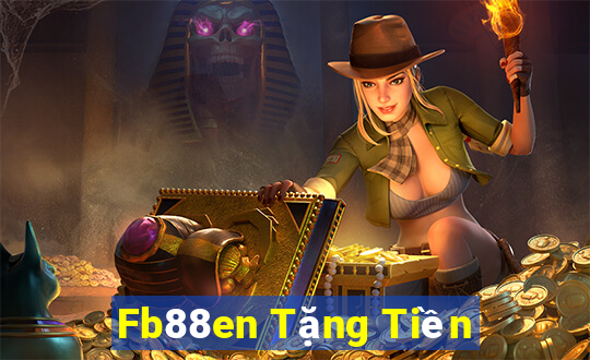 Fb88en Tặng Tiền