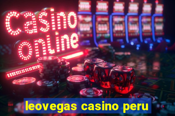 leovegas casino peru