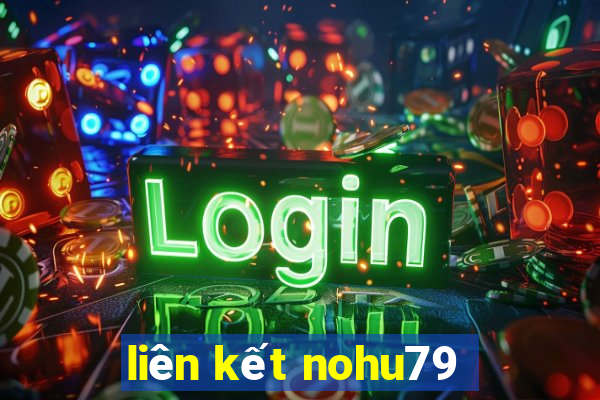 liên kết nohu79