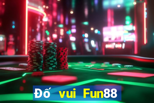 Đố vui Fun88 thể thao điện tử