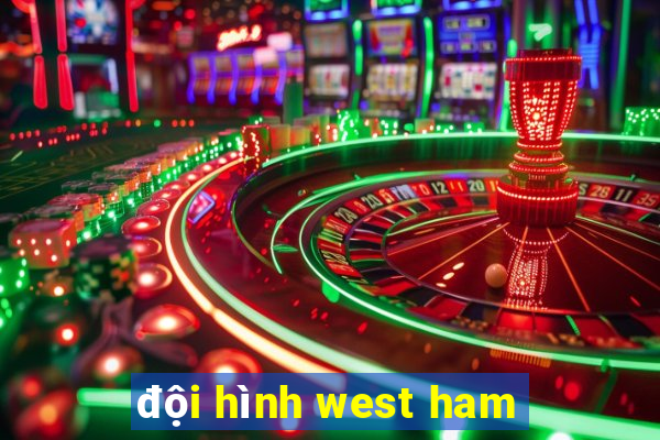 đội hình west ham