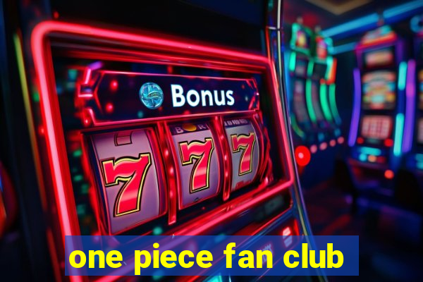 one piece fan club