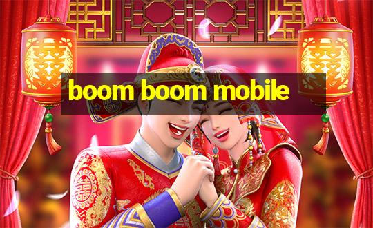 boom boom mobile