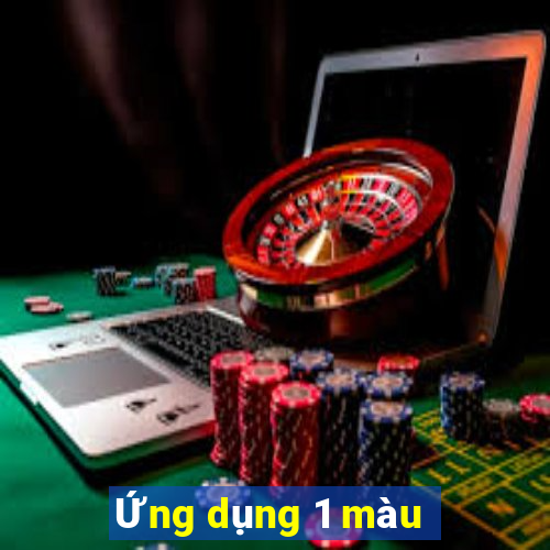 Ứng dụng 1 màu