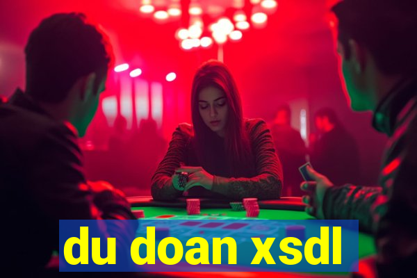 du doan xsdl