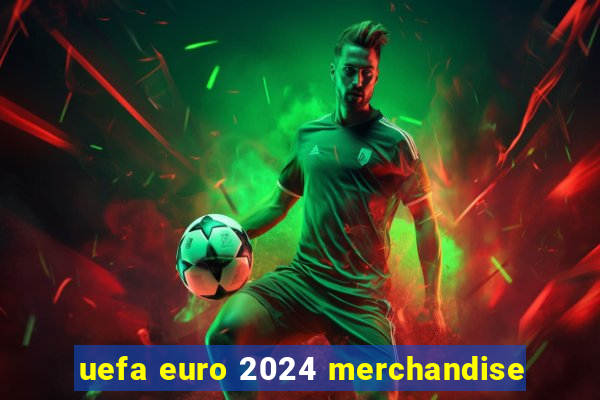 uefa euro 2024 merchandise