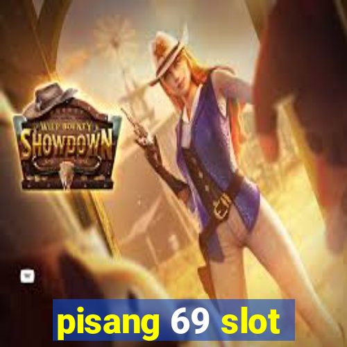 pisang 69 slot