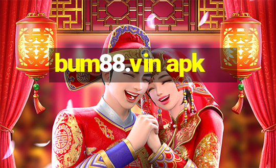 bum88.vin apk