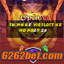 Thống kê vietlott KENO ngày 20